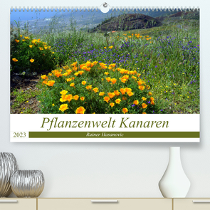 Pflanzenwelt Kanaren (Premium, hochwertiger DIN A2 Wandkalender 2023, Kunstdruck in Hochglanz) von www.teneriffaurlaub.es by Rainer Hasanovic,  ©