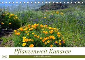 Pflanzenwelt Kanaren (Tischkalender 2023 DIN A5 quer) von www.teneriffaurlaub.es by Rainer Hasanovic,  ©