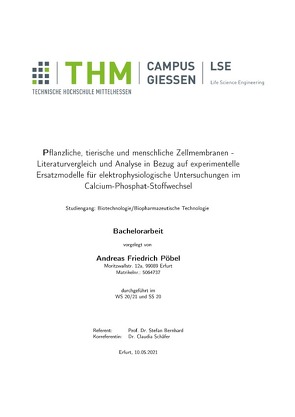 Pflanzliche, tierische und menschliche Zellmembranen – Literaturvergleich und Analyse in Bezug auf experimentelle Ersatzmodelle für elektrophysiologische Untersuchungen im Calcium-Phosphat-Stoffwechsel von Pöbel,  Andreas