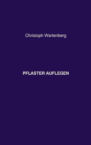 Pflaster auflegen von Wartenberg,  Christoph