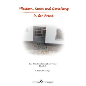 Pflastern, Kunst und Gestaltung in der Praxis von Sikorski,  Robert