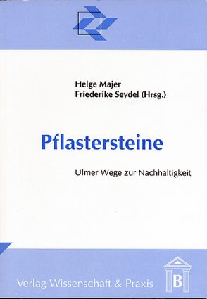 Pflastersteine. von Majer,  Helge, Seydel,  Friederike