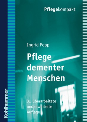 Pflege dementer Menschen von Popp,  Ingrid