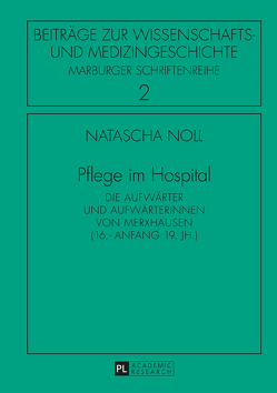 Pflege im Hospital von Noll,  Natascha