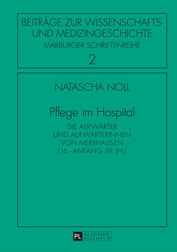 Pflege im Hospital von Noll,  Natascha