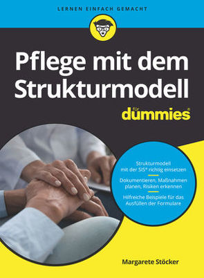 Pflege mit dem Strukturmodell für Dummies von Stoecker,  Margarete