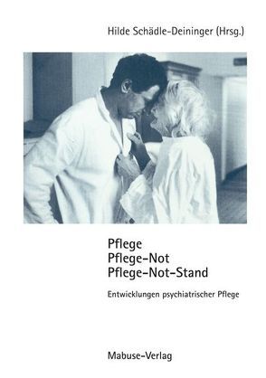 Pflege, Pflege-Not, Pflege-Not-Stand von Schädle–Deininger,  Hilde