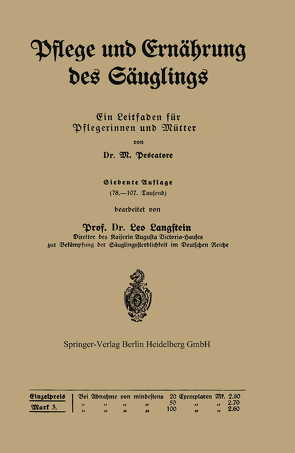 Pflege und Ernährung des Säuglings von Langstein,  Leo, Pescatore,  M.