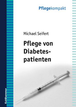 Pflege von Diabetespatienten von Seifert,  Michael