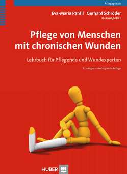 Pflege von Menschen mit chronischen Wunden von Panfil,  Eva, Schroeder,  Gerhard