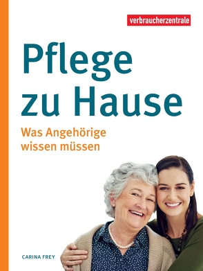 Pflege zu Hause von Frey,  Carina