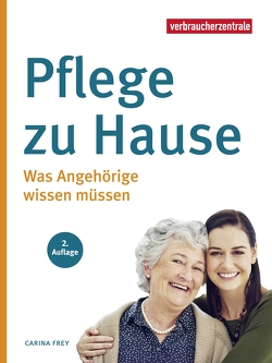 Pflege zu Hause von Frey,  Carina