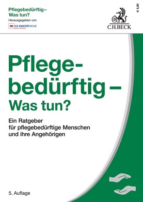 Pflegebedürftig – Was tun? von Der Paritätische Gesamtverband, Hesse,  Werner, Mittag,  Thorsten, Mueller,  Wolfgang, Schmidt,  Lisa Marcella