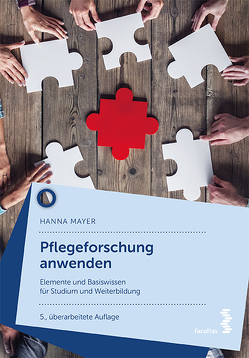 Pflegeforschung anwenden von Mayer,  Hanna