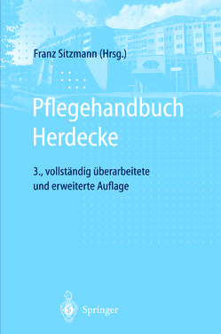 Pflegehandbuch Herdecke von Sitzmann,  Franz