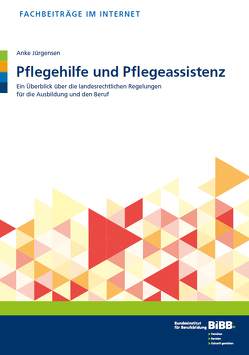 Pflegehilfe und Pflegeassistenz von Jürgensen,  Anke