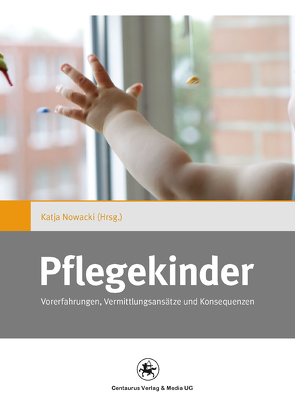 Pflegekinder von Nowacki,  Katja