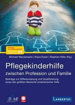 Pflegekinderhilfe von Esser,  Klaus, Hiller,  Stephan, Macsenaere,  Michael