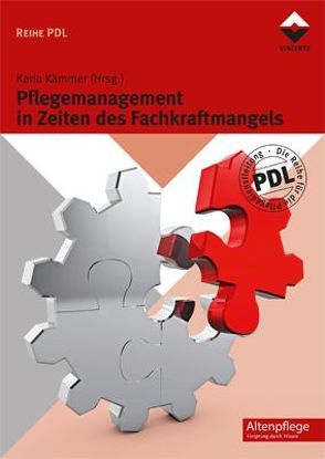 Pflegemanagement in Zeiten des Fachkraftmangels von Kämmer,  Karla