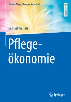 Pflegeökonomie von Wessels,  Michael