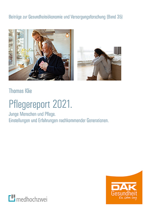 Pflegereport 2021 von Klie,  Thomas