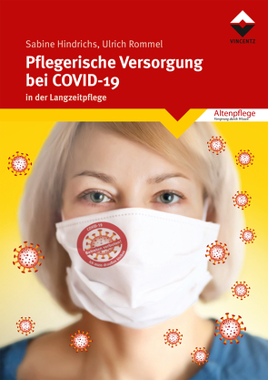 Pflegerische Versorgung bei COVID-19 von Hindrichs,  Sabine, Rommel,  Ulrich