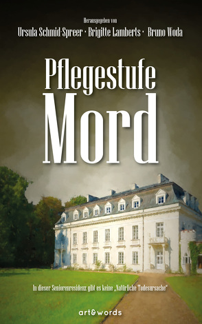 Pflegestufe Mord von Lamberts,  Brigitte, Schmid-Spreer,  Ursula, Woda,  Bruno