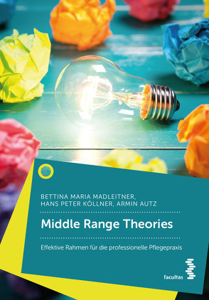 Middle Range Theories von Köllner,  Hans Peter, Madleitner,  Bettina M.