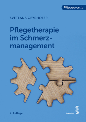 Pflegetherapie im Schmerzmanagement von Geyrhofer,  Svetlana