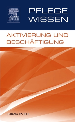 PflegeWissen, Aktivierung und Beschäftigung von Elsevier GmbH