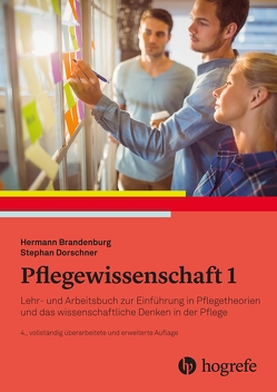 Pflegewissenschaft 1 von Bekel,  Gerd, Brandenburg,  Hermann, Dorschner,  Stephan, Fenchel,  Volker, Lay,  Reinhard, Maas,  Meridean, Remme,  Marcel, Specht,  Janet