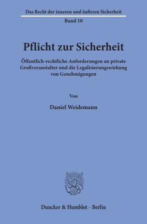 Pflicht zur Sicherheit. von Weidemann,  Daniel