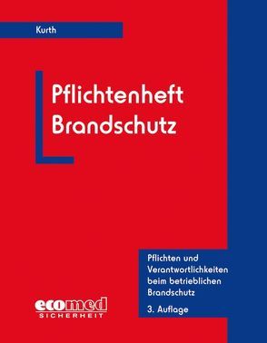 Pflichtenheft Brandschutz von Kurth,  Sönke