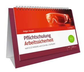 Pflichtschulung Arbeitssicherheit von Herold,  Holger