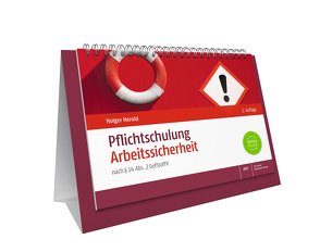 Pflichtschulung Arbeitssicherheit von Herold,  Holger