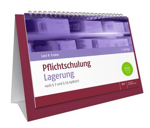 Pflichtschulung Lagerung von Frohn,  Lars Peter