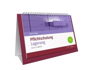 Pflichtschulung Lagerung von Frohn,  Lars Peter