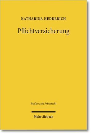 Pflichtversicherung von Hedderich,  Katharina