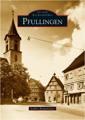 Pfullingen von Burgemeister,  Steffen