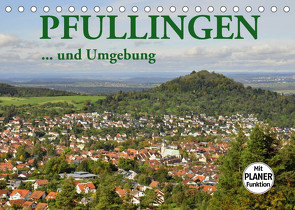 Pfullingen … und Umgebung (Tischkalender 2022 DIN A5 quer) von GUGIGEI