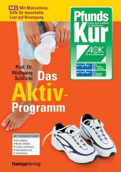 PfundsKur – Das Aktiv-Programm von Schlicht,  Wolfgang