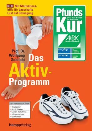 PfundsKur – Das Aktiv-Programm von Schlicht,  Wolfgang