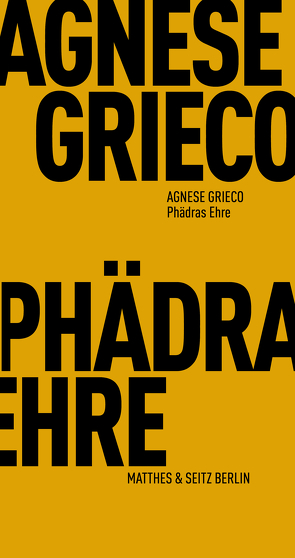 Phädras Ehre von Grieco,  Agnese