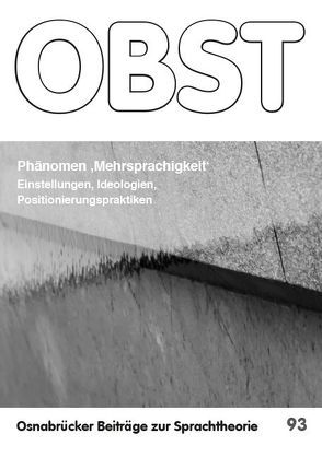 Phänomen ‚Mehrsprachigkeit‘ von Roth,  Kersten Sven, Schramm,  Karen, Spitzmüller,  Jürgen