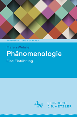 Phänomenologie von Wehrle,  Maren