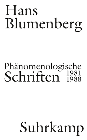 Phänomenologische Schriften von Blumenberg,  Hans, Zambon,  Nicola