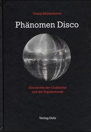 Phänomen Disco von Mühlenhöver,  Georg