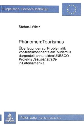 Phänomen: Tourismus von Wirtz,  Stefan J.