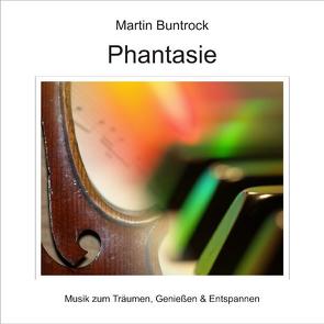 Phantasie von Buntrock,  Martin