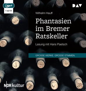 Phantasien im Bremer Ratskeller von Hauff,  Wilhelm, Paetsch,  Hans